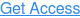 Get Access