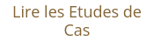 Lire les Etudes de Cas